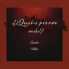 Óscar Félix Mendoza - ¿Quién Pierde Más? - Single